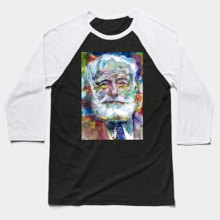 ERNEST HEMINGWAY watercolor portrait .2 Baseball T-Shirt